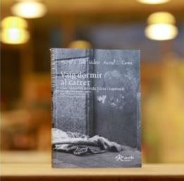 VAIG DORMIR AL CARRER