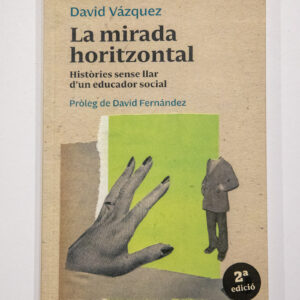Llibre La mirada horitzontal.